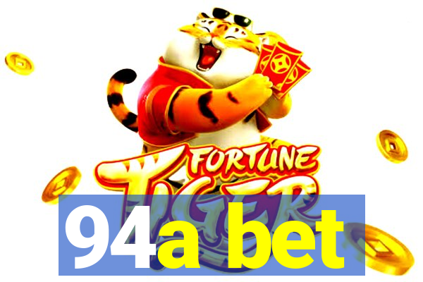 94a bet